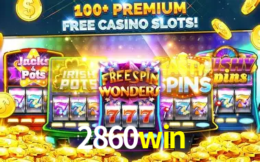 Descubra o Programa VIP da 2860win: Vantagens Exclusivas para Jogadores